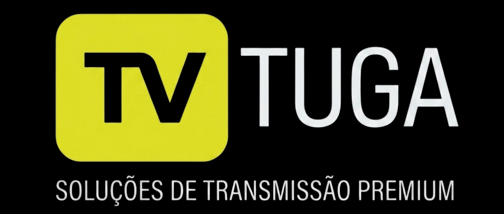 TV TUGA - Soluções de Transmissão Premium